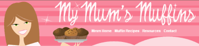 My Mums Muffins Recipes